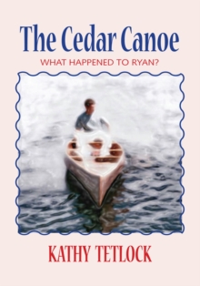 The Cedar Canoe : What Happened to Ryan?