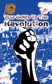 Your Guide to the Revolution