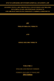 Encyclopaedia of International Aviation Law : Volume 2