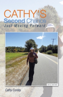 Cathy's Second Chance : Just Moving Forward