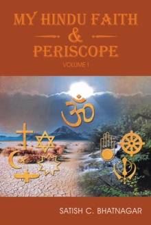 My Hindu Faith and Periscope : Volume I