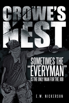 Crowe'S Nest : Sometimes the "Everyman" Is the Only Man for the Job