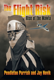 The Flight Risk : Rise of the Mawla