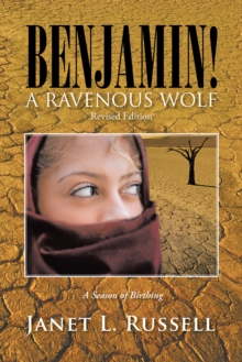 Benjamin! : A Ravenous Wolf - Revised Edition