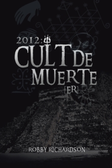 2012: Cult De Muerte (Er)