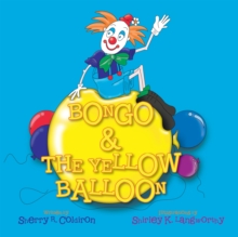 Bongo & the Yellow Balloon