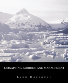 Kidnapping, Murder, and Management : The Reading