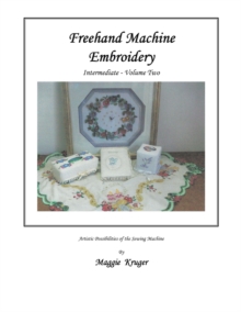 Freehand Machine Embroidery : Intermediate