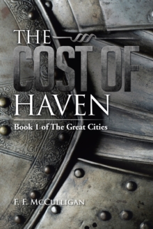 The Cost of Haven : Book 1 of the Great Cities