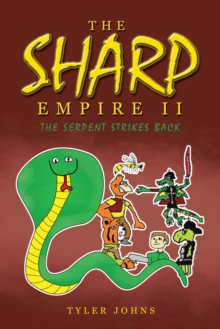 The Sharp Empire Ii : The Serpent Strikes Back