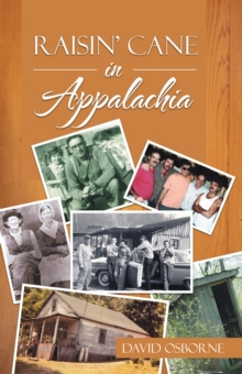 Raisin' Cane in Appalachia