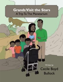 Grands Visit the Stars : A Trip to the Planetarium