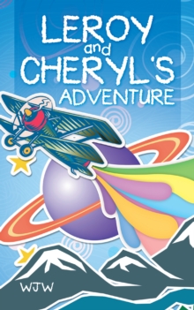 Leroy and  Cheryl's Adventure