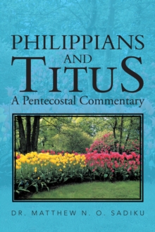 Philippians  and Titus : A Pentecostal Commentary