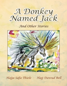 A Donkey Named Jack : And Other Stories