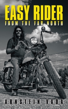 Easy Rider from the Far North