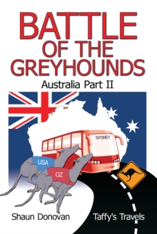 Battle of the Greyhounds : Australia Part Ii