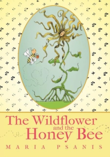 The Wildflower and the Honey Bee