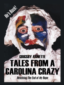 Tales from a Carolina Crazy : Reaching the End of My Rope