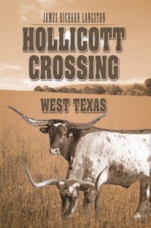 Hollicott Crossing : West Texas