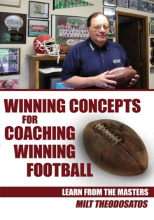 Winning Concepts for Coaching Winning Football : Learn from the Masters