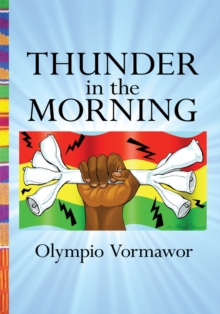 Thunder in the Morning : A Novel of Africa