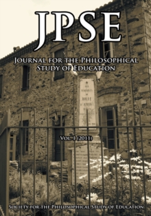 Jpse : Journal of the Philosophical Study of Education, Volume 1 (2011)