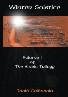 Winter Solstice : Volume 1 of the Alaric Trilogy