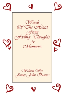 Words of the Heart from Feeling, Thoughts & Memories