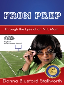 From Prep : Through the Eyes of an Nfl Mom