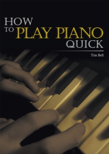 How to Play Piano Quick