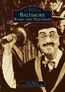 BALTIMORE RADIO & TELEVISION, Paperback Book BALTIMORE RADIO & TELEVISION, Paperback Book