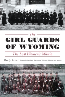 GIRL GUARDS OF WYOMING, Paperback Book GIRL GUARDS OF WYOMING, Paperback Book