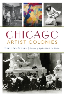 CHICAGO ARTIST COLONIES, Paperback Book CHICAGO ARTIST COLONIES, Paperback Book