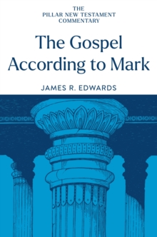 Wm. B. Eerdmans Publishing Co. The Gospel According To Mark