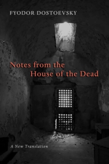 Notes from the House of the Dead