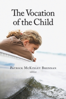 The Vocation of the Child