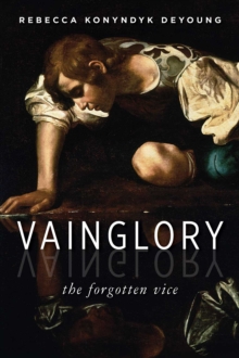 Vainglory : The Forgotten Vice