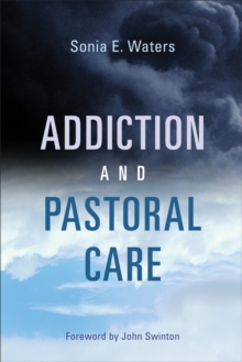 Addiction and Pastoral Care