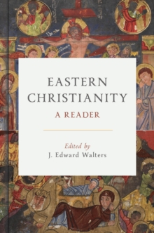 Eastern Christianity : A Reader