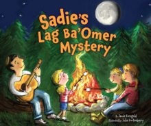 Sadie's Lag Ba'Omer Mystery