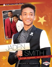 Jaden Smith : Actor, Rapper, and Activist