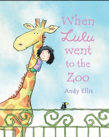 When Lulu Went to the Zoo, EPUB eBook When Lulu Went to the Zoo, EPUB eBook