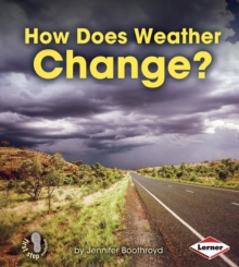 How Does Weather Change?