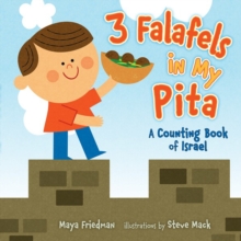 3 Falafels in My Pita : A Counting Book of Israel