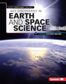 Key Discoveries in Earth and Space Science