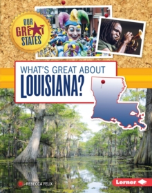 What's Great about Louisiana?