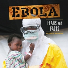 Ebola : Fears and Facts