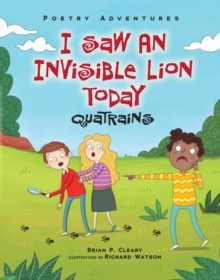 I Saw an Invisible Lion Today : Quatrains