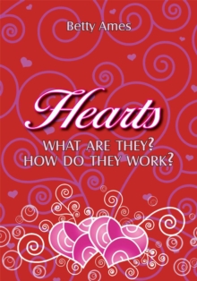 Hearts : What Are They? How They Work?